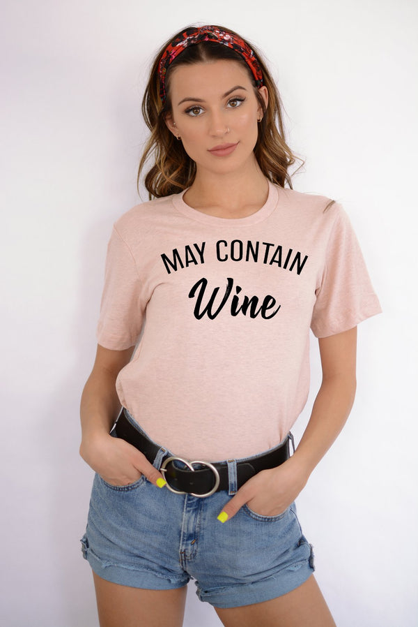 may contain wine tee