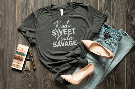 kinda sweet kinda savage tee