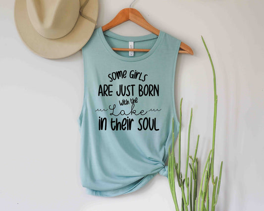 some girls are just born with lake in their souls