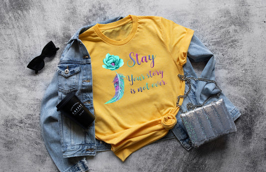 stay your story is not yet over