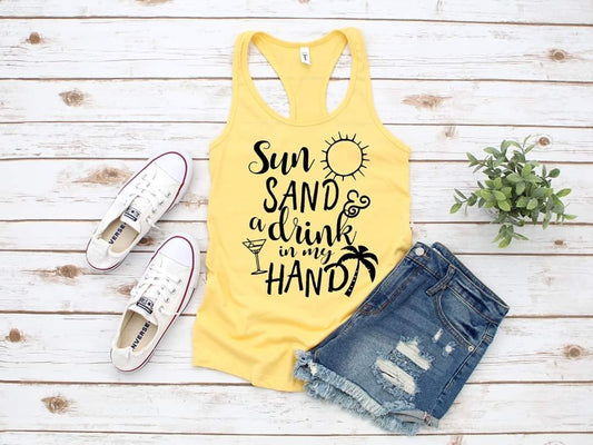 sun sand and a drink in my hand