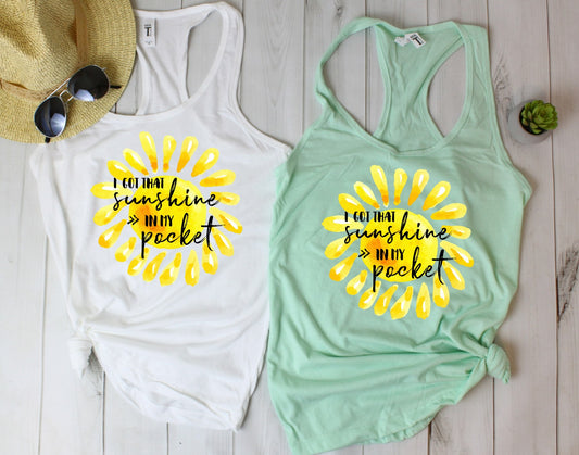 i got that sunshine in my pocket