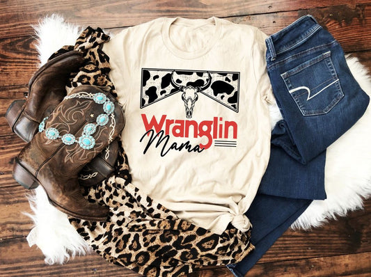 wranglin mama