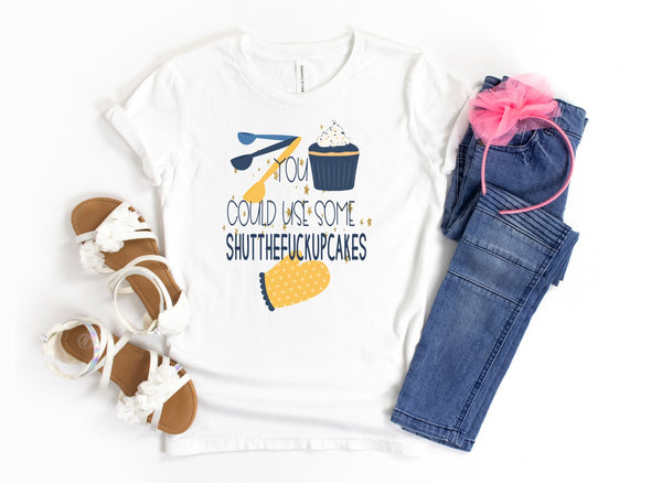 you could use some shutthefuckupcakes tee